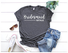 Load image into Gallery viewer, Bridesmaid Shirt • Personalised Bridesmaid T Shirt • Bridesmaid Tee • Hen Party Top • Bridesmaid Top •Hen Party Shirt • Hen Weekend Shirt