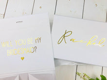 Load image into Gallery viewer, Will You Be My Bridesmaid Proposal Box • White Gift Box •Personalised Bridesmaid Gift Box • Bridal Party Gift
