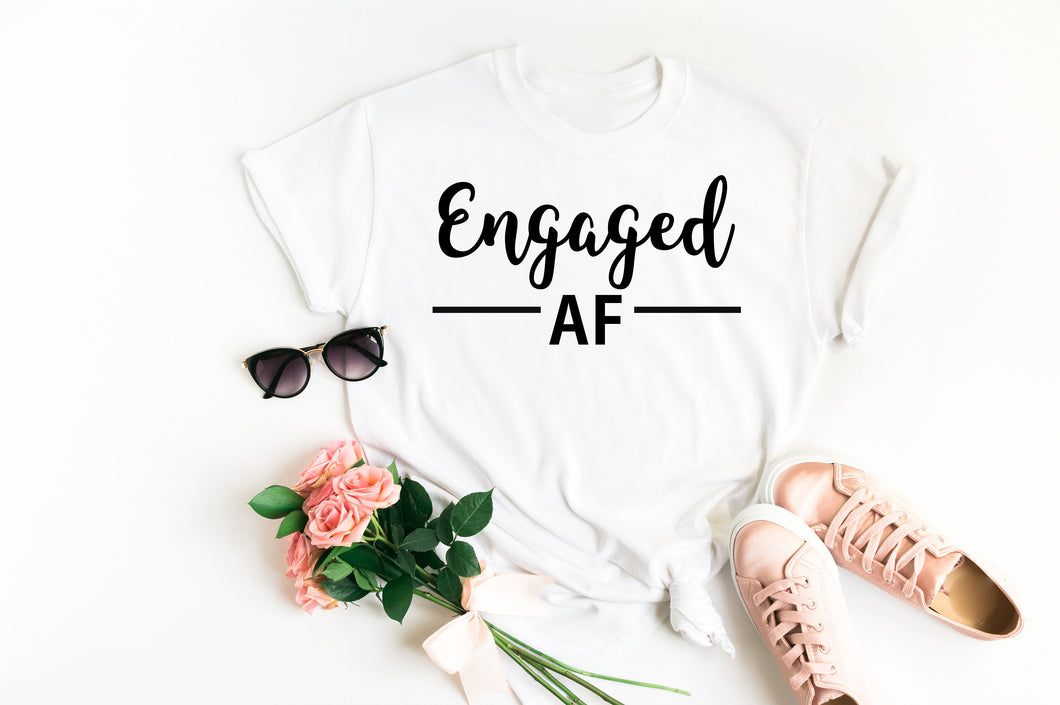 Engaged AF Shirt Engagement Gift Bride to be  Girlfriend Fiance  Engagement Shirt Engagement Announcement Future Mrs Fiance Gift