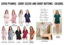 Load image into Gallery viewer, Bridesmaid Pyjamas in Short Sleeve Short Pants, Various Colours, also ideal Birthday Pyjamas Gift for Sleepovers